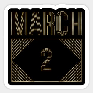 March 2 Sticker